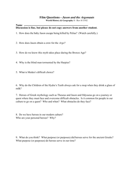 Jason and the Argonauts World History & Geography 1 - Rev 8/15/02 Name Discussion Is Fine, but Please Do Not Copy Answers from Another Student