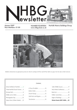 Autumn 2007 NUMBER FOURTEEN Norfolk Historic Buildings Group Non Members: £1.00