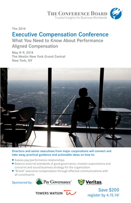 Executive Compensation Conference What You Need to Know About Performance Aligned Compensation May 8–9, 2014 the Westin New York Grand Central New York, NY