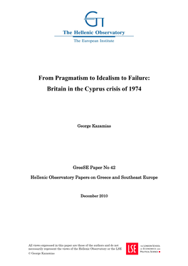 From Pragmatism to Idealism to Failure: Britain in the Cyprus Crisis of 1974