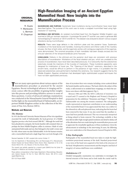 High-Resolution Imaging of an Ancient Egyptian Mummified Head: New Insights Into the ORIGINAL RESEARCH Mummification Process