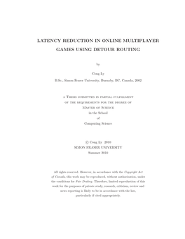 Latency Reduction in Online Multiplayer Games Using De­ Tour Routing