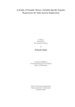 A Study of Variable Thrust, Variable Specific Impulse Trajectories For