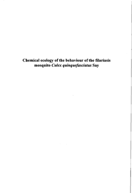 Chemical Ecology of the Behaviour of the Filariasis Mosquitoculex Quinquefasciatussay