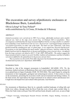 The Excavation and Survey of Prehistoric Enclosures at Blackshouse Burn, Lanarkshire Olivia Lelong* & Tony Pollard* with Contributions by a Crone, D Jordan & S Ramsay