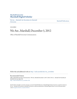 We Are...Marshall, December 5, 2012 Office Ofa M Rshall University Communications