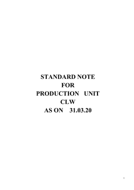 Standard Note for Production Unit Clw As on 31.03.20