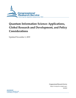 Quantum Information Science: Applications, Global Research and Development, and Policy Considerations