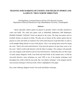 Training for Marking of Courts and Fields in Sports and Games in ‘True-North’ Direction