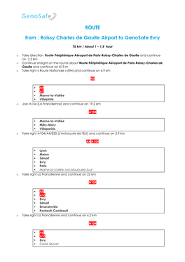 ROUTE from : Roissy Charles De Gaulle Airport to Genosafe Evry