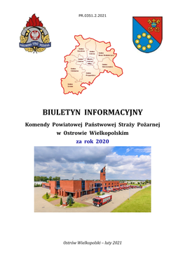 BIULETYN INFORMACYJNY Komendy Powiatowej Państwowej Straży Pożarnej W Ostrowie Wielkopolskim Za Rok 2020
