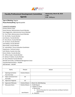 Faculty Professional Development Committee Wednesday, March 28, 2018 L-201 Agenda 2:15 - 3:45 P.M