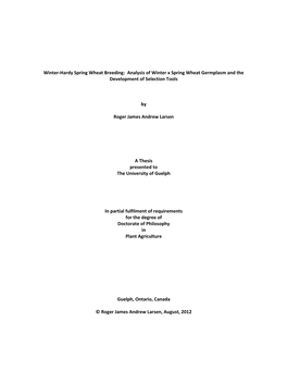 Winter-Hardy Spring Wheat Breeding: Analysis of Winter X Spring Wheat Germplasm and the Development of Selection Tools