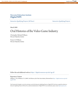 Oral Histories of the Video Game Industry Christopher Michael Williams Worcester Polytechnic Institute