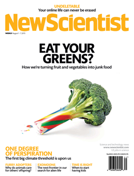 EAT YOUR GREENS? How We’Re Turning Fruit and Vegetables Into Junk Food