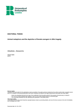 DOCTORAL THESIS Animal Metaphors and the Depiction of Female Avengers in Attic Tragedy Abbattista , Alessandra