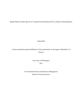 Spatial Patterns of Rare Species in Yosemite Forest Dynamics Plot As a Result of Seed Dispersal Andrea Blin a Thesis Submitted I