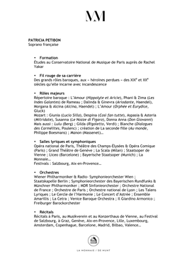 PATRICIA PETIBON Soprano Française • Formation Études Au Conservatoire National De Musique De Paris Auprès De Rachel Yakar