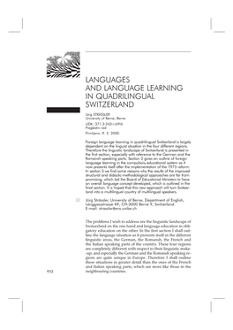 LANGUAGES and LANGUAGE LEARNING in QUADRILINGUAL SWITZERLAND Jürg STRÄSSLER University of Berne, Berne UDK: 371.3:243>(494) Pregledni Rad Primljeno: 9