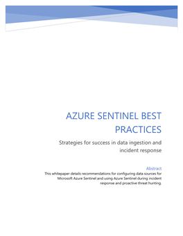 AZURE SENTINEL BEST PRACTICES Strategies for Success in Data Ingestion and Incident Response