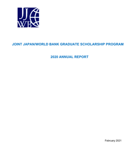 Joint Japan/World Bank Graduate Scholarship Program 2020 Annual