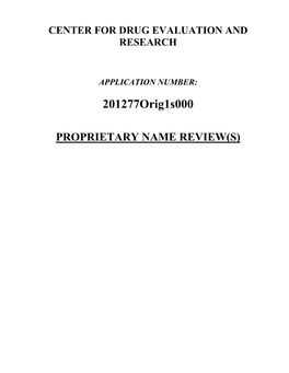 Proprietary Name Review(S)