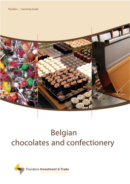 Belgian Chocolates and Confectionery Sourcing Guide “Belgian Chocolates and Confectionery” (09 Version)