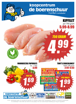 KIPFILET Per 750 Gram 5.99-8.99