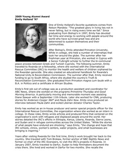 2009 Young Alumni Award Emily Holland '97 One of Emily Holland's Favorite Quotations Comes from Nelson Mandela: 