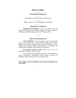 RAJYA SABHA ______∗SYNOPSIS of DEBATE ______(Proceedings Other Than Questions and Answers) ______Monday, February 22, 2010/Phalguna 3, 1931(Saka) ______