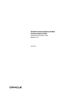 Oracle Communications Unified Communications Suite Certificate Authentication Guide, Release 7.0.6