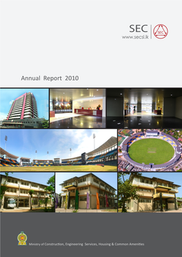 Annual Report of the State Engineering Corporation of Sri Lanka for the Financial Year Ended on 31St December 2010