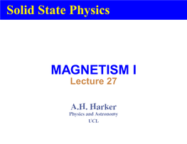 Solid State Physics MAGNETISM I