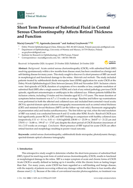 Short Term Presence of Subretinal Fluid in Central Serous Chorioretinopathy Aﬀects Retinal Thickness and Function