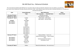 We Will Rock You – Rehearsal Schedule