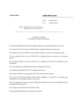 ARRETE PREFECTORAL 2011041-0017 10 Février 2011 Le Préfet De La Sarthe Chevalier De La Légion D'honneur VU Le Décret 48-54