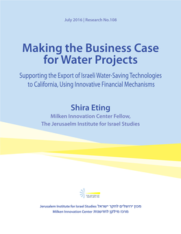 Making the Business Case for Water Projects Supporting the Export of Israeli Water-Saving Technologies to California, Using Innovative Financial Mechanisms