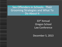 Sex Offenders in Schools: Their Grooming Strategies and What to Do About It