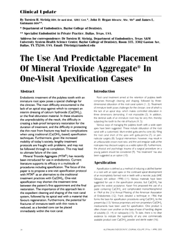 The Use and Predictable Placement of Mineral Trioxide Aggregate® In