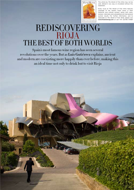 Rediscovering Rioja the Best of Both Worlds Spain’S Most Famous Wine Region Has Seen Several Revolutions Over the Years