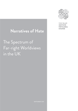 Narratives of Hate the Spectrum of Far-Right Worldviews in the UK