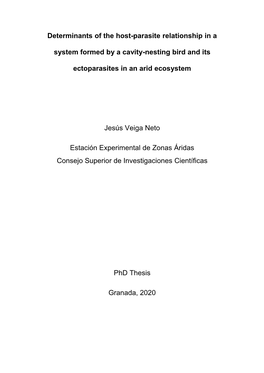 Determinants of the Host-Parasite Relationship in a System Formed by a Cavity-Nesting Bird and Its Ectoparasites in an Arid Ecosystem