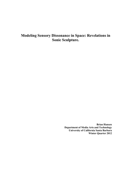 Modeling Sensory Dissonance in Space: Revelations in Sonic Sculpture