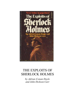 THE EXPLOITS of SHERLOCK HOLMES by Adrian Conan Doyle and John Dickson Carr PUBLISHED by POCKET BOOKS NEW YORK