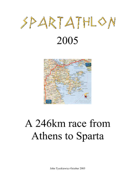 2005 a 246Km Race from Athens to Sparta