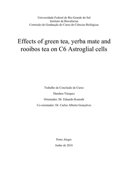 Effects of Green Tea, Yerba Mate and Rooibos Tea on C6 Astroglial Cells