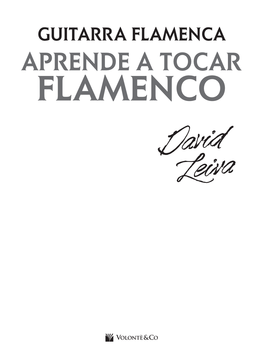 APRENDE a TOCAR FLAMENCO Dedicado a Mis Hijos Marc Y Aina