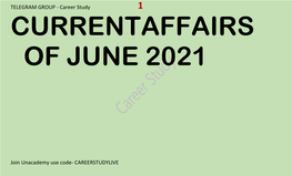 TELEGRAM GROUP - Career Study CURRENTAFFAIRS of JUNE 2021