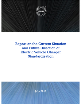Report on the Current Situation and Future Direction of Electric Vehicle Charger Standardisation