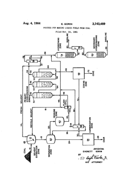 Aug. 4, 1964 E. Gorln 3,143,489 PROCESS for MAKING LIQUID FUELS from COAL Filed NOV